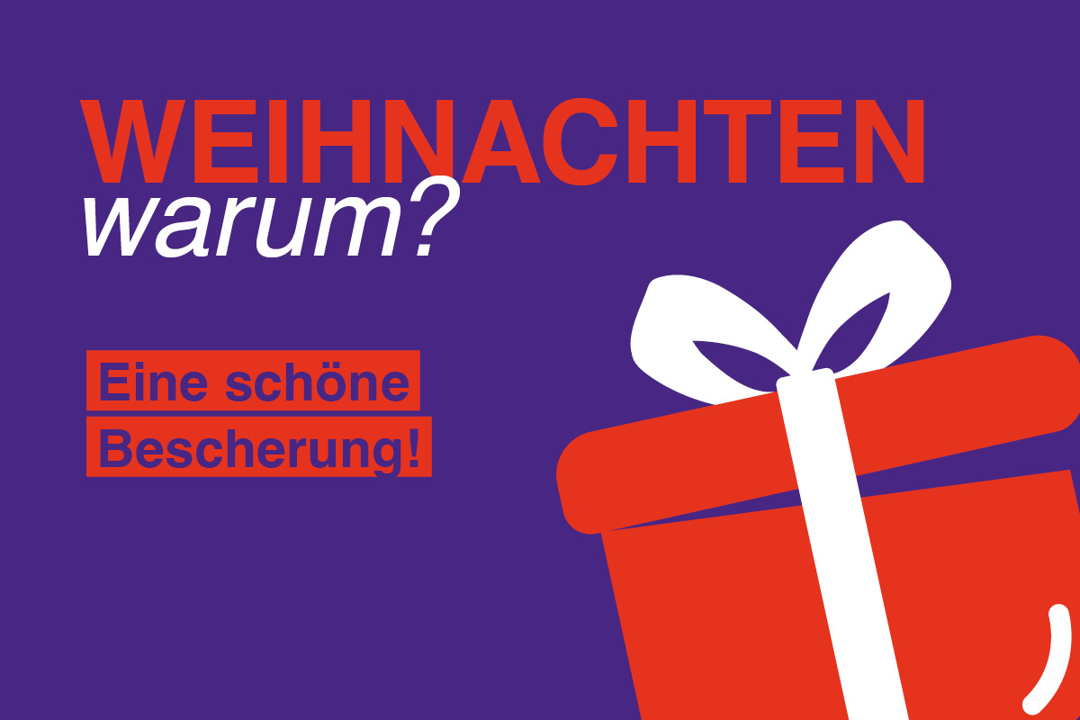 Weihnachten warum?